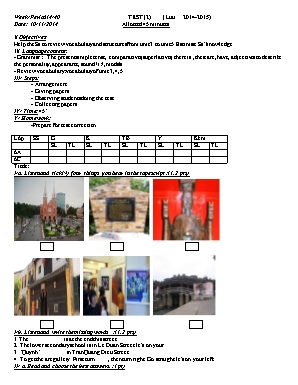 Giáo án Tiếng Anh Lớp 6 - Tiết 40 Kiểm tra 1 tiết - Năm học 2014-2015